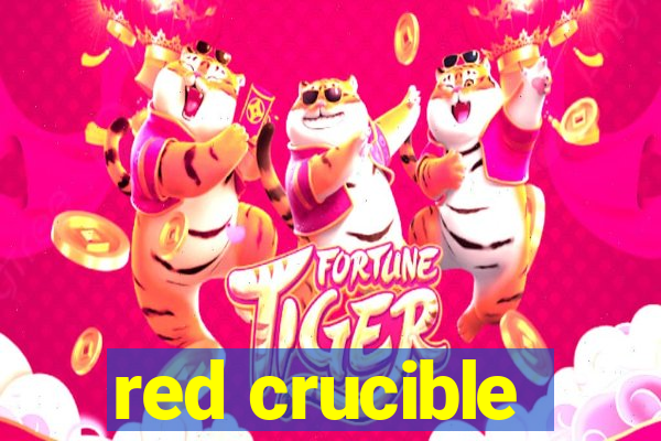 red crucible